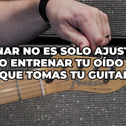 Afinar no es solo ajustar cómo entrenar tu oído cada vez que tomas tu guitarra