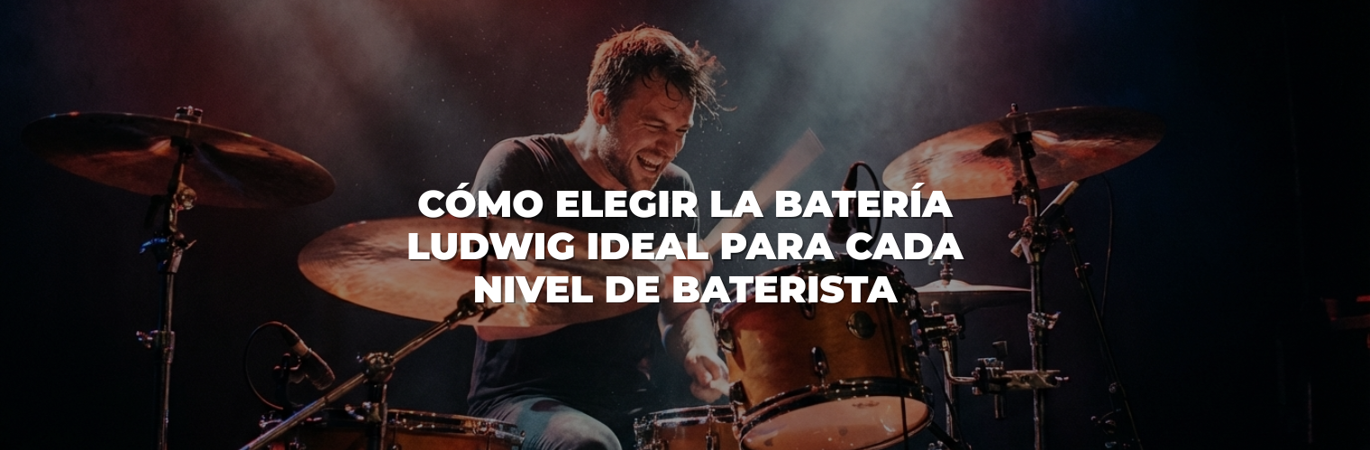 Cómo elegir la batería Ludwig ideal para cada nivel de baterista