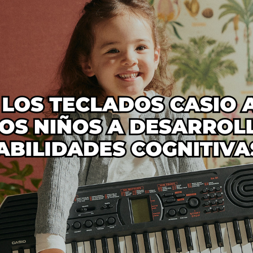 Cómo los teclados Casio ayudan a los niños a desarrollar habilidades cognitivas